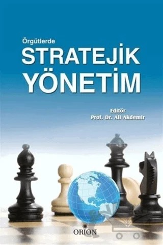 Örgütlerde Stratejik Yönetim – Ali Akdemir – Orion Kitabevi kitap kapağı