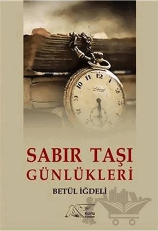 Sabır Taşı Günlükleri – Betül İğdeli – Kuytu Yayınları kitap kapağı