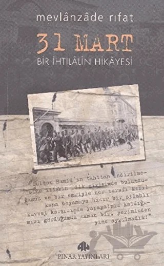 31 Mart – Mevlanzade Rıfat – Pınar Yayınları kitap kapağı
