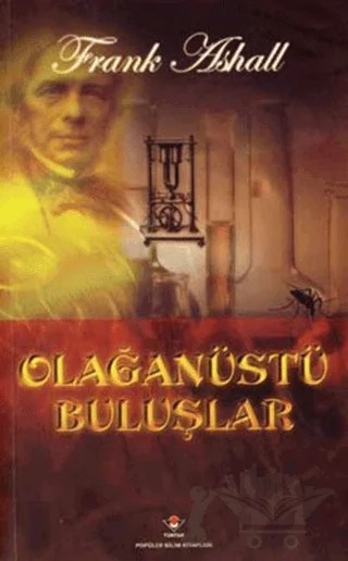 Olağanüstü Buluşlar – Frank Ashall – TÜBİTAK Yayınları kitap kapağı