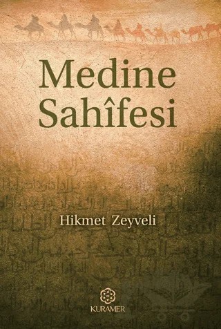 Medine Sahifesi – Hikmet Zeyveli – Kuramer Yayınları kitap kapağı
