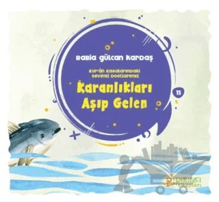 Karanlıkları Aşıp Gelen – Rabia Gülcan Kardaş – Pırıltı Kitapları - Erkam kitap kapağı
