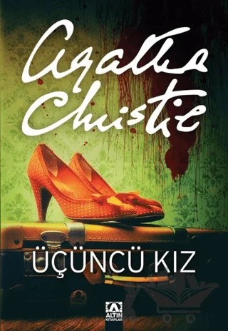 Üçüncü Kız – Agatha Christie – Altın Kitaplar kitap kapağı