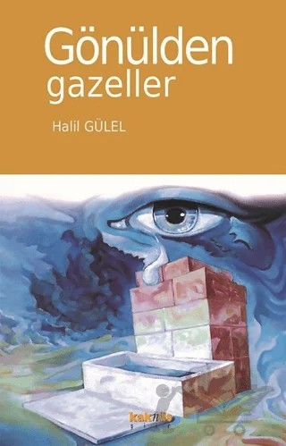 Gönülden Gazeller – Halil Gülel – Kaknüs Yayınları kitap kapağı