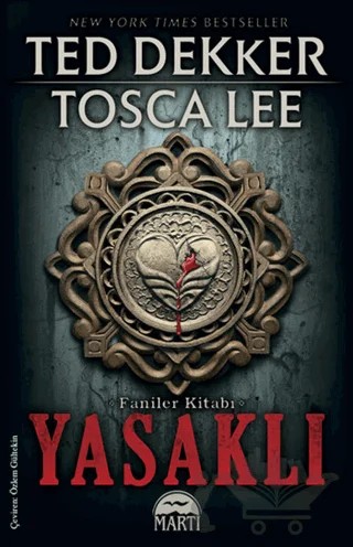 Yasaklı – Ted Dekker, Tosca Lee – Martı Yayınları kitap kapağı
