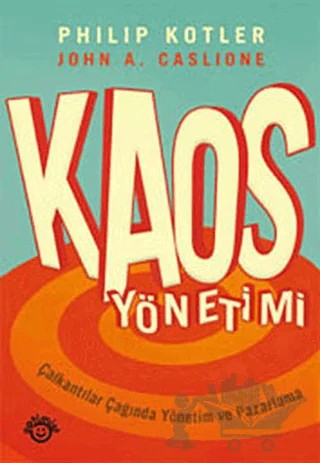 Kaos Yönetimi – John A. Caslione, Philip Kotler – Optimist Kitap kitap kapağı
