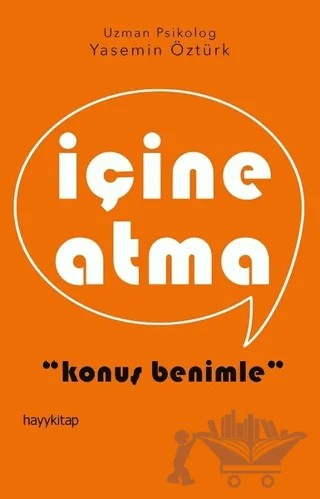 İçine Atma – Yasemin Öztürk – Hayykitap kitap kapağı