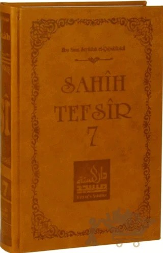Sahih Tefsir Cilt 7 – Ebu Muaz Seyfullah el-Çabukabadi – Daru’s Sunne Yayınları kitap kapağı