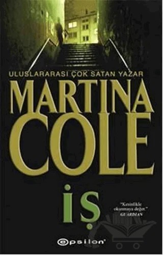 İş – Martina Cole – Epsilon Yayınevi kitap kapağı