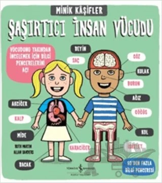 Şaşırtıcı İnsan Vücudu – Ruth Martin – İş Bankası Kültür Yayınları kitap kapağı