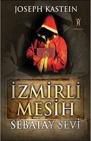İzmirli Mesih Sebatay Sevi – Joseph Kastein – Yeniyüzyıl Yayınları kitap kapağı