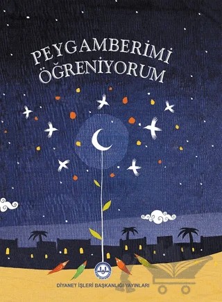 Peygamberimi Öğreniyorum – Kolektif – Diyanet İşleri Başkanlığı kitap kapağı