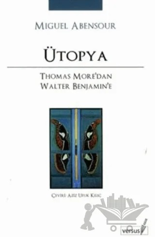 Ütopya – Miguel Abensour – Versus Kitap Yayınları kitap kapağı