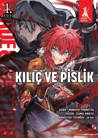 Kılıç ve Pislik 1. Cilt – Kumo Kagyu – Artemis Yayınları kitap kapağı