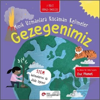 Gezegenimiz - Minik Uzmanlara Kocaman Kelimeler – Fran Bromage – Koç Üniversitesi Yayınları kitap kapağı