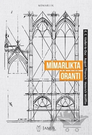 Mimarlıkta Orantı – August Thiersch, Eugene Emmanuel Viollet-Le-Duc, Heinrich Wölfflin – Janus kitap kapağı