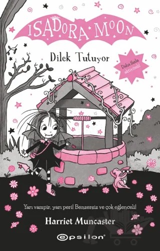 İsadora Moon Dilek Tutuyor – Harriet Muncaster – Epsilon Yayınevi kitap kapağı