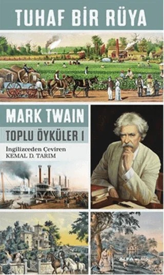 Tuhaf Bir Rüya – Mark Twaın – Alfa Yayınları kitap kapağı