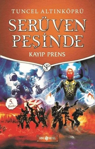 Serüven Peşinde 13 - Kayıp Prens (Ciltli) – Tuncel Altınköprü – Genç Hayat kitap kapağı