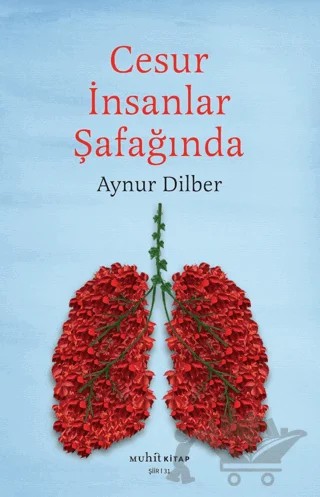 Cesur İnsanlar Şafağında – Aynur Dilber – Muhit Kitap kitap kapağı