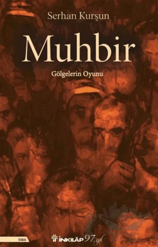 Muhbir – Serhan Kurşun – İnkılap Kitabevi kitap kapağı