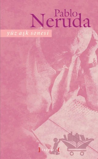 Yüz Aşk Sonesi – Pablo Neruda – Kırmızı Yayınları kitap kapağı