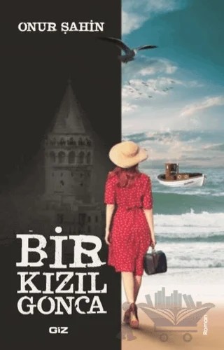 Bir Kızıl Gonca – Onur Şahin – Giz Kitap kitap kapağı