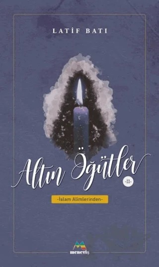 Altın Öğütler 2 – Latif Batı – Meneviş Yayınları kitap kapağı