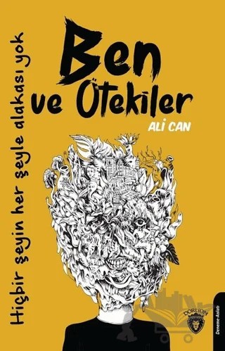 Ben ve Ötekiler – Ali Can – Dorlion Yayınları kitap kapağı