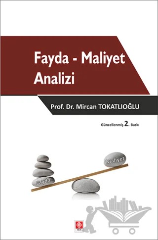 Fayda - Maliyet Analizi – Mircan Yıldız Tokatlıoğlu – Ekin Basım Yayın kitap kapağı