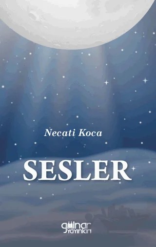 Sesler – Necati Koca – Gülnar Yayınları kitap kapağı