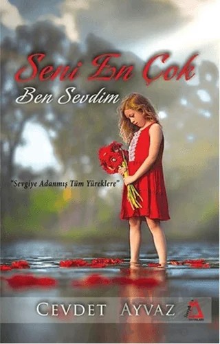 Seni En Çok Ben Sevdim – Cevdet Ayvaz – Sisyphos Yayınları kitap kapağı