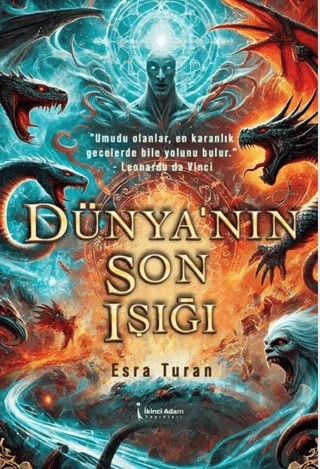 Dünya’nın Son Işığı – Esra Turan – İkinci Adam Yayınları kitap kapağı