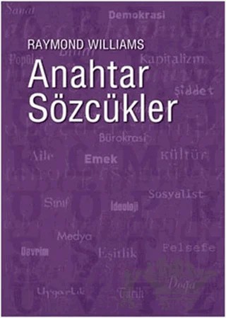 Anahtar Sözcükler – Raymond Williams – İletişim Yayınevi kitap kapağı