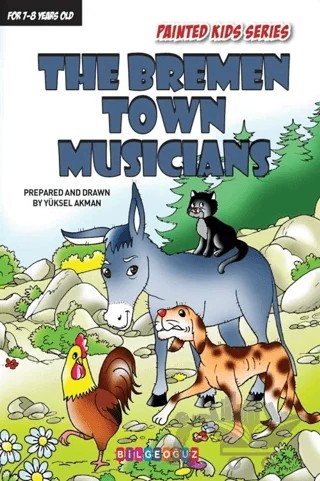 The Bremen Town Musicians – Kolektif – Bilgeoğuz Yayınları kitap kapağı