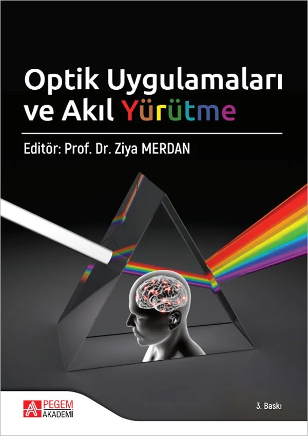 Optik Uygulamaları ve Akıl Yürütme – Ziya Merdan, Mehmet Özpınar, Vedat Mert, Zeynel Abidin Yılmaz – Pegem Akademi Yayıncılık kitap kapağı