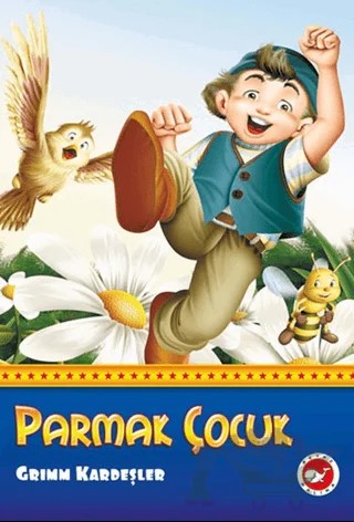 Parmak Çocuk – Grimm Kardeşler – Beyaz Balina Yayınları kitap kapağı