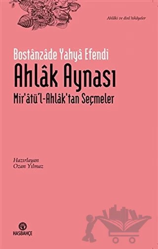 Ahlak Aynası – Bostanzade Yahya Efendi – Hasbahçe kitap kapağı