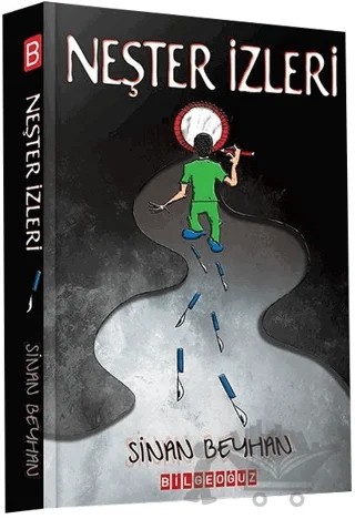 Neşter İzleri – Sinan Beyhan – Bilgeoğuz Yayınları kitap kapağı