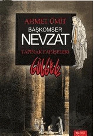 Tapınak Fahişeleri Başkomser Nevzat 2 – Ahmet Ümit – Güncel Yayıncılık kitap kapağı