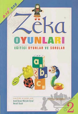 Zeka Oyunları 2 – Asım Uysal, Mürşide Uysal, Necati Uysal – Uysal Yayınevi kitap kapağı