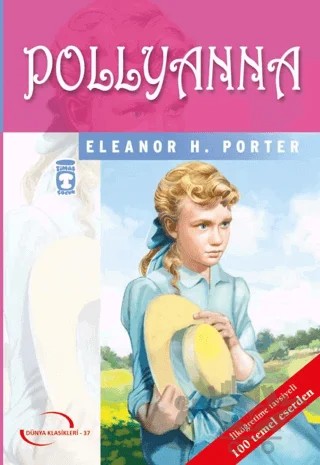 Pollyanna – Eleanor H. Porter – Timaş Çocuk kitap kapağı