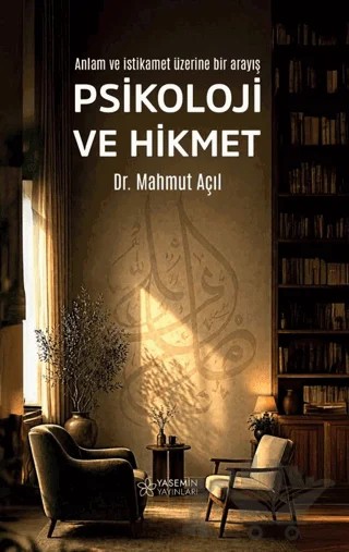 Psikoloji ve Hikmet – Mahmut Açıl – Yasemin Yayınları kitap kapağı