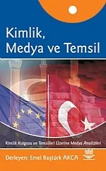Kimlik, Medya ve Temsil – Emel Baştürk Akca – Nobel Yayın kitap kapağı