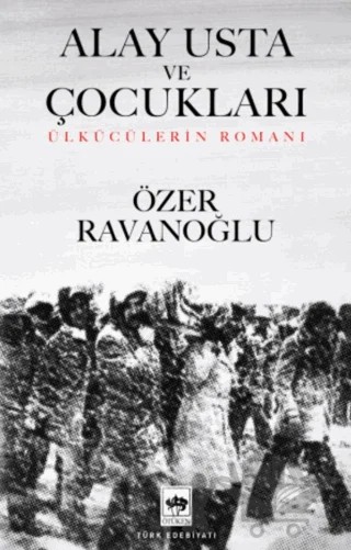 Alay Usta ve Çocukları – Özer Ravanoğlu – Ötüken Neşriyat kitap kapağı