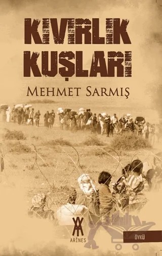 Kıvırlık Kuşları – Mehmet Sarmış – Arines Yayıncılık kitap kapağı