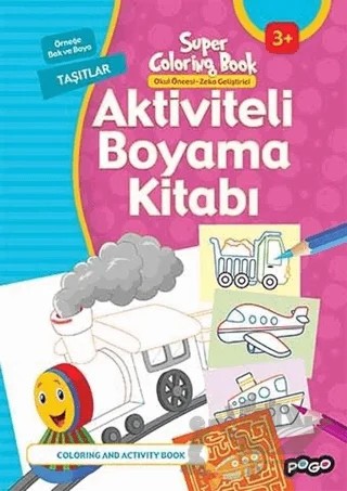 Aktiviteli Boyama Kitapları Taşıtları – Kolektif – Pogo Çocuk kitap kapağı