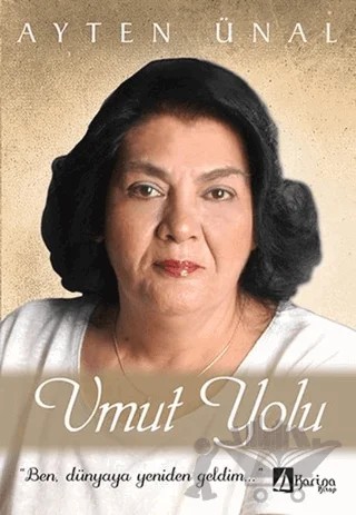 Umut Yolu – Ayten Ünal – Karina Kitap kitap kapağı