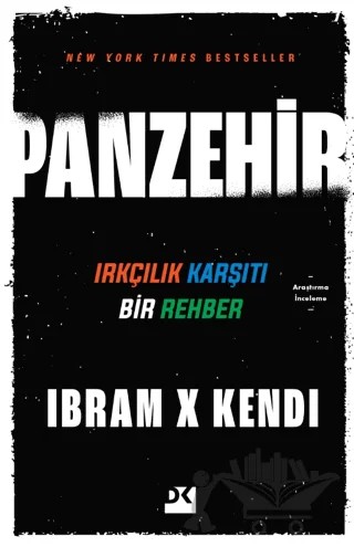 Panzehir - Irkçılık Karşıtı Bir Rehber – Ibram X Kendi – Doğan Kitap kitap kapağı