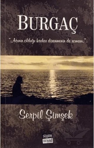 Burgaç – Serpil Şimşek – Siyah Beyaz Yayınları kitap kapağı